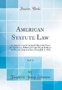 American Statute Law, Vol. 2