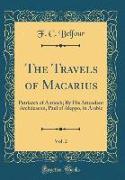 The Travels of Macarius, Vol. 2