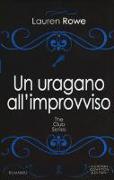 Un uragano all'improvviso. The Club series