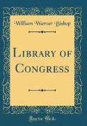 Library of Congress (Classic Reprint)