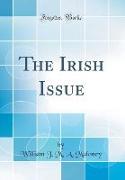 The Irish Issue (Classic Reprint)