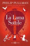 La lama sottile. Queste oscure materie