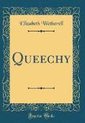 Queechy (Classic Reprint)