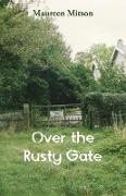 Over the Rusty Gate