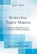 Scientific Tariff Making