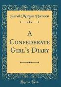 A Confederate Girl's Diary (Classic Reprint)