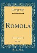 Romola, Vol. 2 of 3 (Classic Reprint)
