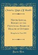 Ninth Annual Report of the Provincial Board of Health of Ontario