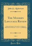 The Modern Language Review, Vol. 3