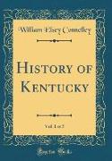 History of Kentucky, Vol. 1 of 5 (Classic Reprint)