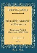 Bulletin University of Wisconsin, Vol. 2