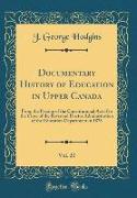 Documentary History of Education in Upper Canada, Vol. 20