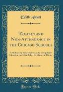 Truancy and Non-Attendance in the Chicago Schools