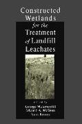 Constructed Wetlands for the Treatment of Landfill Leachates