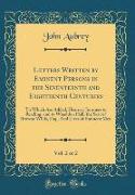 Letters Written by Eminent Persons in the Seventeenth and Eighteenth Centuries, Vol. 2 of 2