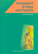 Kompetent in Haus und Familie