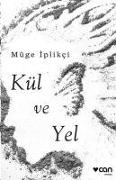 Kül Ve Yel