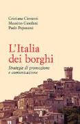 L'Italia dei borghi. Strategie di promozione e comunicazione