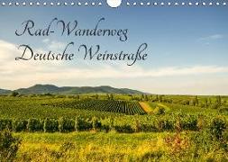 Rad-Wanderweg Deutsche Weinstraße (Wandkalender 2018 DIN A4 quer)