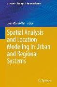 Spatial Analysis and Location Modeling in Urban and Regional Systems