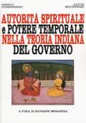 Autorità spirituale e potere temporale nella teoria indiana del governo