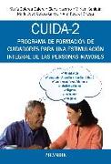 Cuida-2 : programa de formación de cuidadores para una estimulación integral de las personas mayores