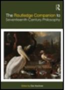 The Routledge Companion to Seventeenth Century Philosophy