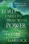 Lord, I Need to Pray with Power