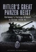 Hitler's Great Panzer Heist