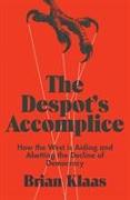 The Despot's Accomplice