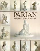 Parian: Copeland's Statuary Porcelain