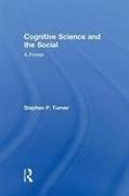 Cognitive Science and the Social