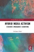 Hybrid media activism