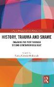 History, Trauma and Shame