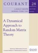 A Dynamical Approach to Random Matrix Theory