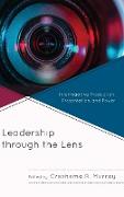 Leadership Through the Lens