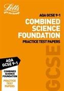 Letts GCSE 9-1 Revision Success - Aqa GCSE Combined Science Foundation Practice Test Papers
