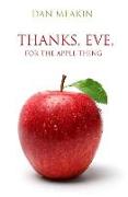 Thanks, Eve, For The Apple Thing