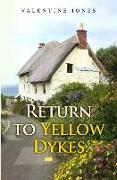 Return to Yellow Dykes