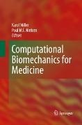 Computational Biomechanics for Medicine