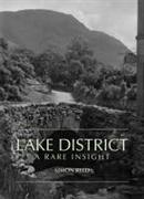 The Lake District - A Rare Insight