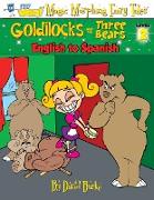 GOLDILOCKS AND THE THREE BEARS