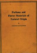 Perfume and Flavor Materials of Natural Origin