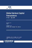 Global Venture Capital Transactions: A Practical Approach