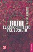 Rumi. El conocimiento y el secreto