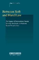 Between Hard Law and Soft Law: The Impact of International Social Security Standards on National Social Security Law