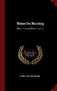 Notes on Nursing: What It Is and What It Is Not