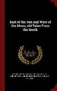East of the Sun and West of the Moon, Old Tales from the North