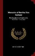 Memoirs of Bertha Von Suttner: The Records of an Eventful Life. Authorized Translation