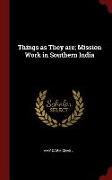 Things as They Are, Mission Work in Southern India